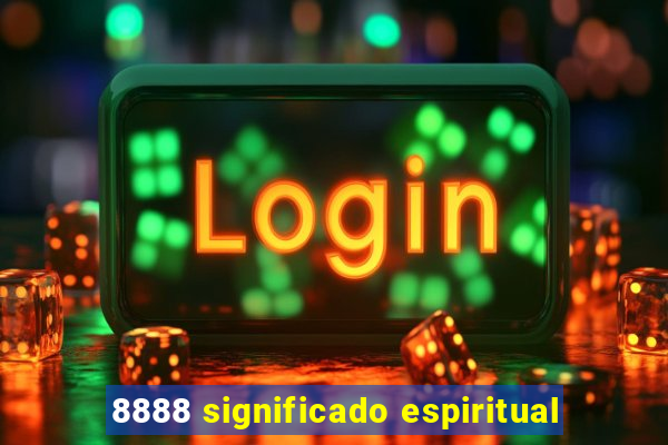 8888 significado espiritual